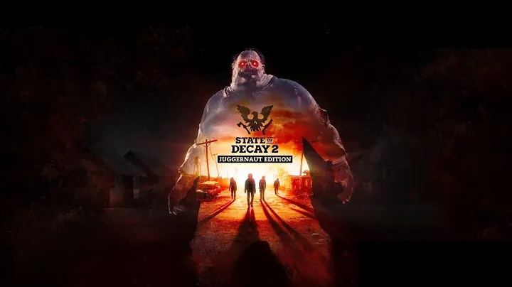 State of Decay 2 Juggernaut Edition - Оно вышло в стим