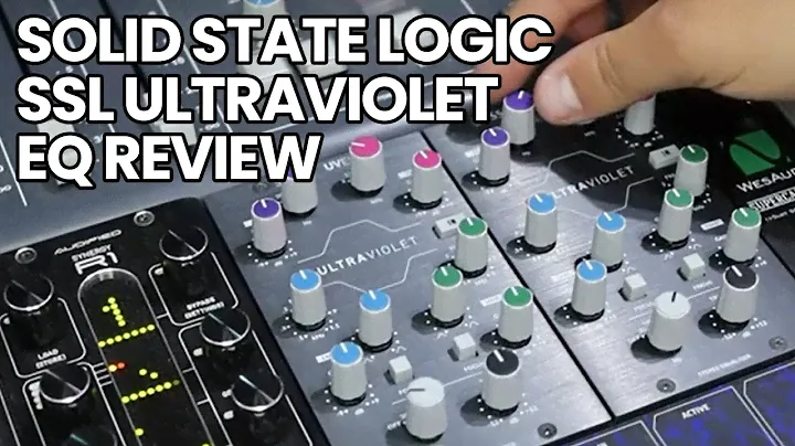 Solid State Logic SSL Ultraviolet EQ Review
