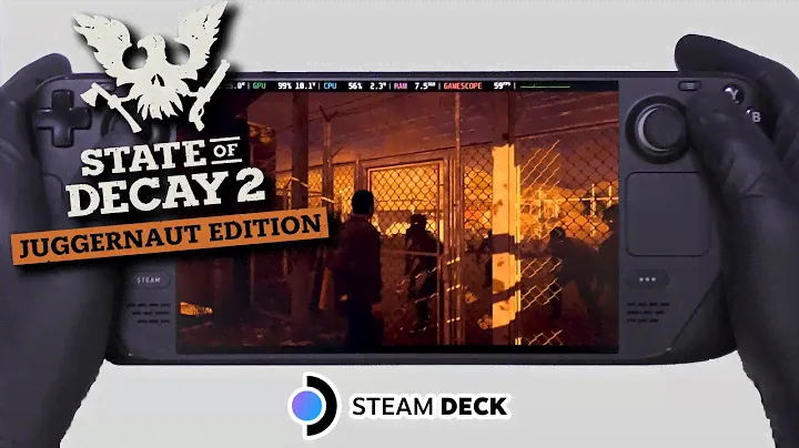 State of Decay 2: Juggernaut Edition | Steam Deck Gameplay | Steam OS